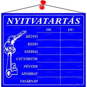   Információs tábla, 20x17,5 cm, "Nyitvatartás", kék