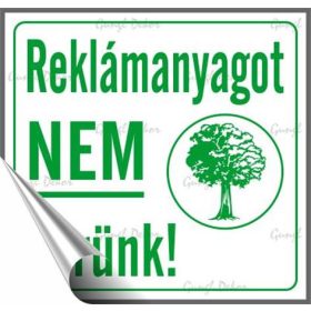   Információs matrica, 8,7x8,3 cm, "Reklámanyagot nem kérünk"
