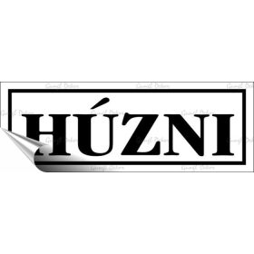 Információs matrica, 14x5 cm, "Húzni", fehér