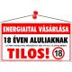 Információs tábla, 22,5x12,5 cm, "Energiaital vásárlása 18 éven aluliaknak tilos!"