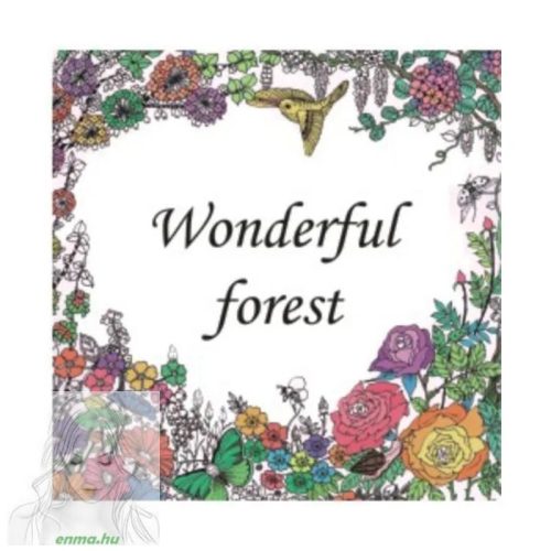 Wonderful Forest Colouring Book - Felnőtt Színező A5. 8X2 Oldalas 